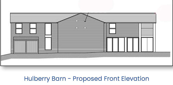 Lot: 21 - OUTSTANDING RURAL OPPORTUNITY! PLANNING FOR CONVERSION AND DEVELOPMENT FOR TWO SUBSTANTIAL RESIDENCES - Hulberry Barn - Proposed Front Elevation